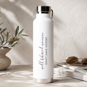 22oz Vakuumisolierte Flasche   Feministische Parol