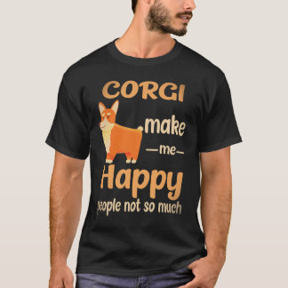 23 Corgi machen mich glücklich, Menschen nicht so T-Shirt