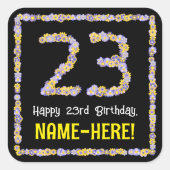 23. Geburtstag: Blumennummer, Individuelle Name, B Quadratischer Aufkleber (Vorderseite)