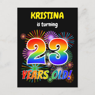 23. Geburtstag - Fun Fireworks, Regenbogen Look "2 Postkarte