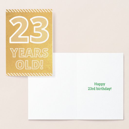 23. Geburtstag: kühl "23 JAHRE ALT!" Gold Foil Car Folienkarte (Anzeige)