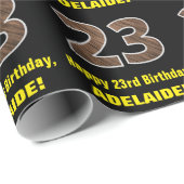 23. Geburtstag: Name & Imitate Holzkörnchen Muster Geschenkpapier (Rolleneckpunkt)