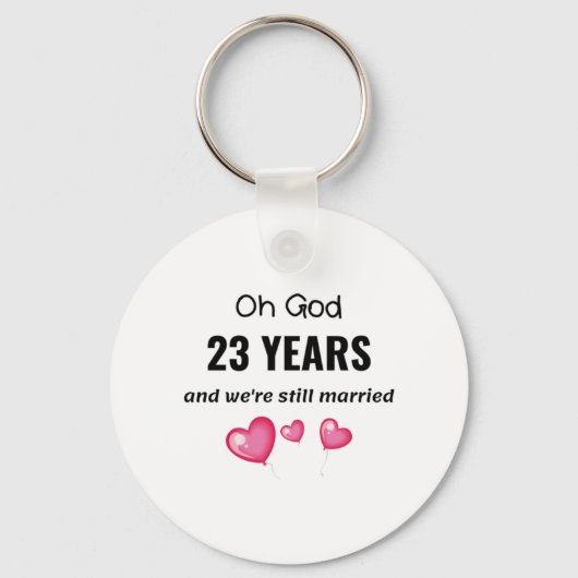 23. Hochzeitstag Funny Gift für ihn oder sie Schlüsselanhänger (Vorderseite)