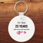23. Hochzeitstag Funny Gift für ihn oder sie Schlüsselanhänger (Vorderseite)