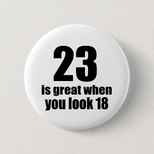 23 ist groß, wenn Sie Geburtstag schauen Button