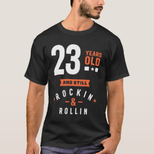 23 Jahre alt   23. Geburtstagsgeschenkideen T-Shirt