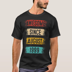 23 Jahre Phantastisch seit August 1999 23. Geburts T-Shirt