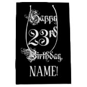 23rd Birthday: Fancy, Elegant Script + Custom Name Mittlere Geschenktüte (Vorderseite)