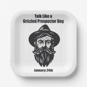 24.01. - Sprechen wie ein grizzled Prospector Day Pappteller
