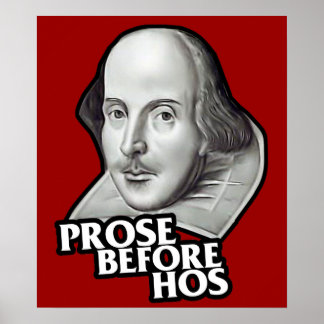 24,95 $ Unglaublich witzig Prose Before Hos Poster
