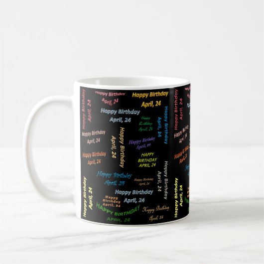 24. April Geburtstags-Tasse Kaffeetasse (Links)