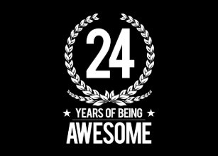 Alles Gute Zum 24 Geburtstag 24 Jahre Geliebt Zeigen Sie Ihre
