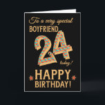 24. Geburtstag, für Boyfriend, Gold Effekt auf Sch Karte<br><div class="desc">Eine schicke 24. Geburtstagskarte für einen ganz besonderen Boyfriend mit der Nummer 24 in einem hellen Mosaikmuster mit einer goldenen Effekt-Kontur und dem ganzen Text in goldener Effektschrift (d.h. keine metallische Farbe). Neben dem "Happy Birthday" befindet sich ein heller roter und goldener Stern auf diesem beeindruckenden digitalen Design von Judy...</div>