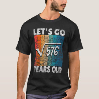 24. Geburtstag Wir gehen aus 576 24 Jahren runter T-Shirt