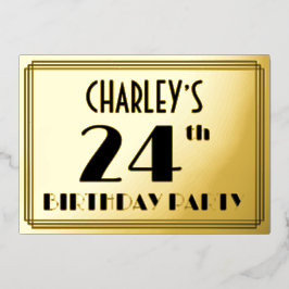 24. Geburtstagsparty — Art Deco Look "24" + Name Folieneinladung