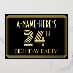 24. Geburtstagsparty — Art Deco Stil "24" + Name Folieneinladung