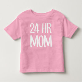 24 h Mama Kleinkind T-shirt