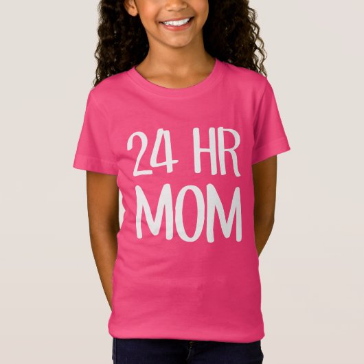 24 h Mama T-Shirt (Vorderseite)