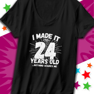 24 Jahre alt Sarcastic Meme Funny 24. Geburtstag T-Shirt