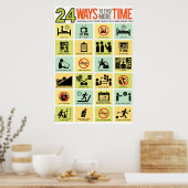 24 Möglichkeiten, mehr Zeit zu finden Poster (Küche)