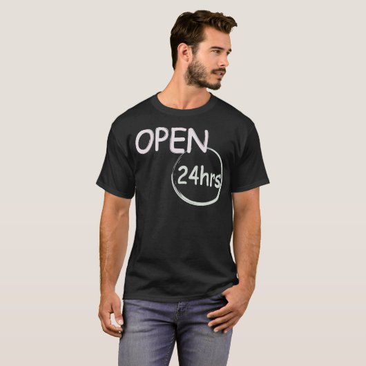 24-Stunden-Spaß geöffnet T-Shirt (Vorne ganz)