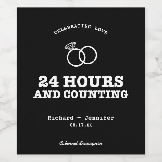 24 Stunden und zählen Hochzeit Probe Black Weinetikett (Einzelnes Label)