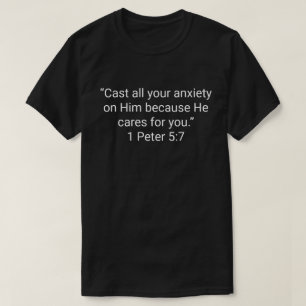 24. „Werft alle eure Angst auf ihn, denn er sorgt  T-Shirt
