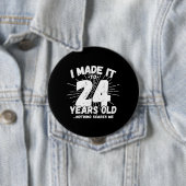 24 Year Old Birthday - Funny 24th Birthday Meme Button (Beispiel)