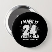 24 Year Old Birthday - Funny 24th Birthday Meme Button (Vorne & Hinten)