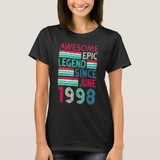24th Birthday  Awesome Epic Legend Since June 1998 T-Shirt