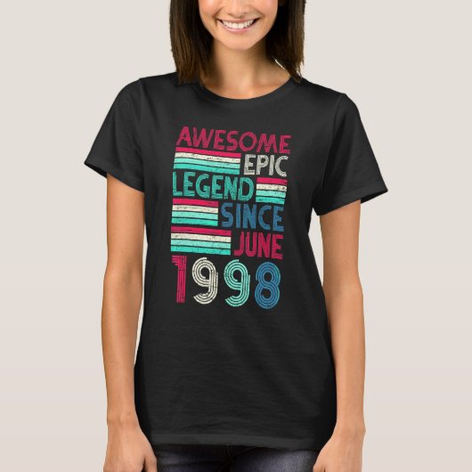 24th Birthday Awesome Epic Legend Since June 1998 T-Shirt (Vorderseite)