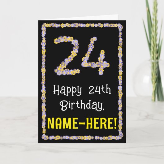 24th Birthday: Floral Flowers Number, Custom Name Karte (Vorderseite)
