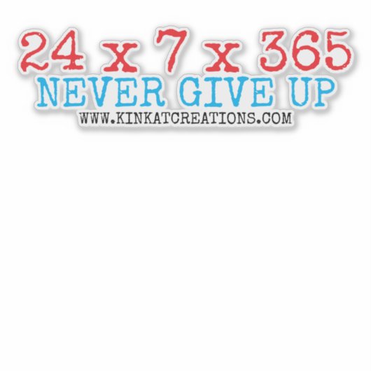 24X7X365 AUFKLEBER (Vorderseite)