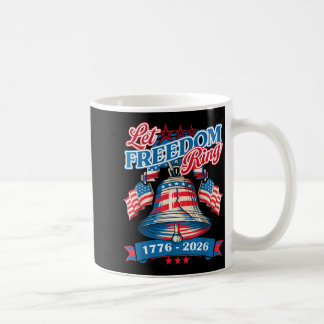 250 America-Jubiläum Lasst die Freiheitsglocke läu Kaffeetasse