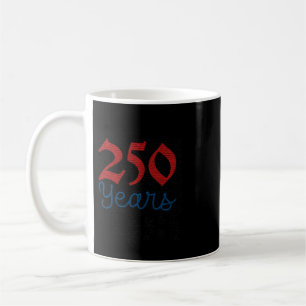 250 Amerika Jahre 1776 2026 250. Geburtstag USA De Kaffeetasse