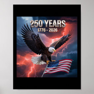 250. Geburtstags-Freiheitsflagge Majestätischer Ad Poster