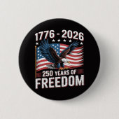 250 Jahre 1776 2026 250. 4. Juli Button (Vorderseite)