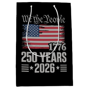 250 Jahre 1776 2026 250. Geburtstag 4. Juli Mittlere Geschenktüte