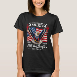 250 Jahre 1776-2026 250. Jubiläum 4. Juli T-Shirt