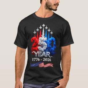 250 Jahre Amerika 1776 2026 250. Geburtstag 4. T-Shirt