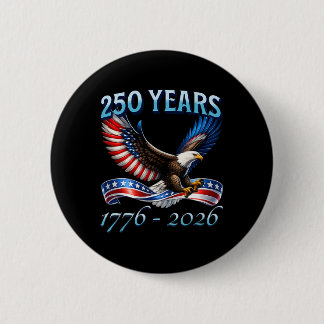 250 Jahre Amerika 250. Jubiläum 1776-2026 4. Button