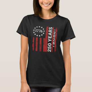 250 Jahre Amerika-Jubiläum 250. Unabhängigkeit T-Shirt