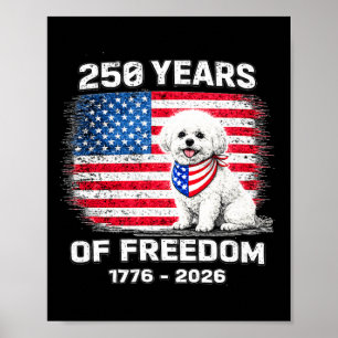 250 Jahre Amerika-Jubiläum Bichon Frise 250. A Poster