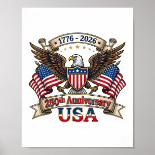 250 Jahre Amerikanisch 250. 4. Juli Jubiläum 1 Poster