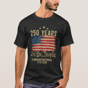 250 Jahre Amerikanische Flagge 250. Jubiläum USA T-Shirt