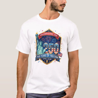 250 Jahre Amerikanischer Unabhängigkeitstag T-Shirt