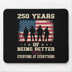 250 Jahre besser als jeder bei allem Mousepad