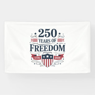 250 Jahre Freiheit 1776 2026 250. 4. Juli Banner
