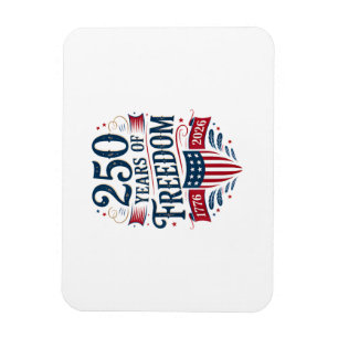 250 Jahre Freiheit 1776 2026 4. Juli 250. Geburtst Magnet