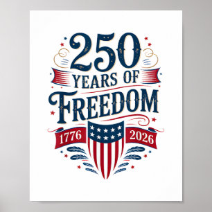 250 Jahre Freiheit 1776 2026 4. Juli 250. Geburtst Poster